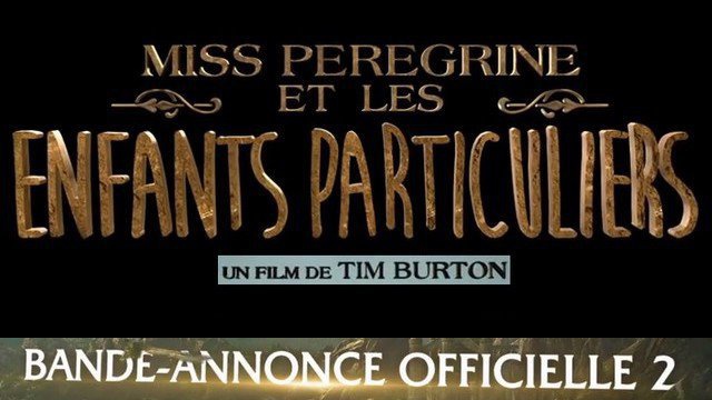 Nouvelle bande-annonce du film MISS PEREGRINE ET LES ENFANTS