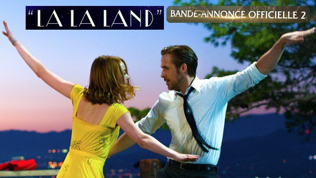 Nouvelle bande-annonce du film "LA LA LAND" (2017)