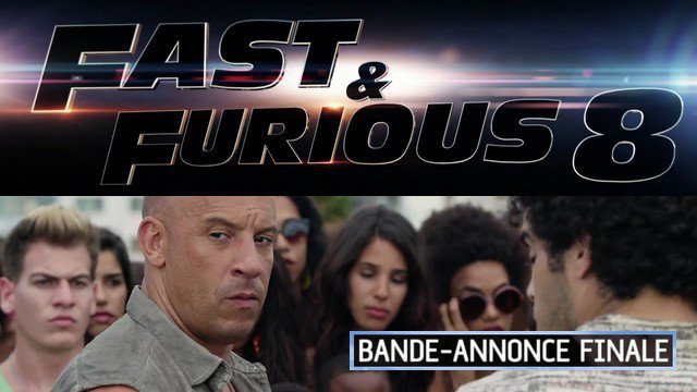 Bande-annonce Finale du film "FAST AND FURIOUS 8" en VF