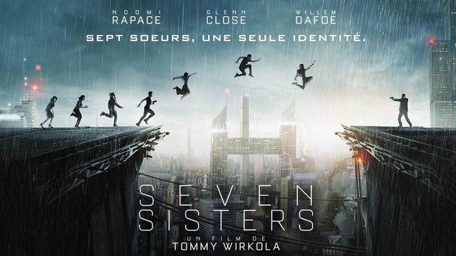 Seven Sisters Film Streaming Vf