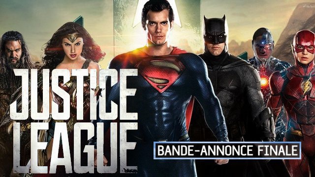 Bande-annonce finale du film "JUSTICE LEAGUE" (2017) en VF