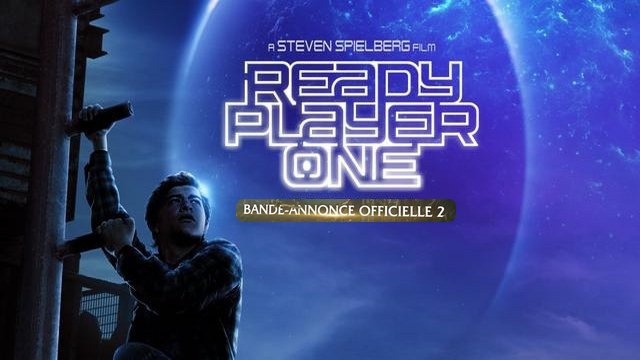 Nouvelle bande-annonce du film "READY PLAYER ONE" (2018)