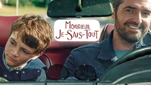 Bande-annonce du film "MONSIEUR JE-SAIS-TOUT" (2018)