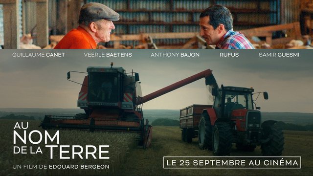 Bande-annonce du film "AU NOM DE LA TERRE" avec Guillaume Canet