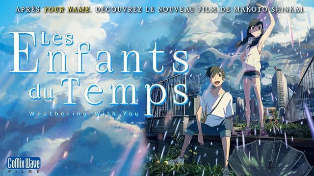 Bande-annonce du film d'animation "LES ENFANTS DU TEMPS" (2020)