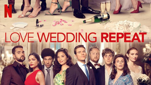 Bande-annonce du film Netflix "LOVE WEDDING REPEAT" (2020)