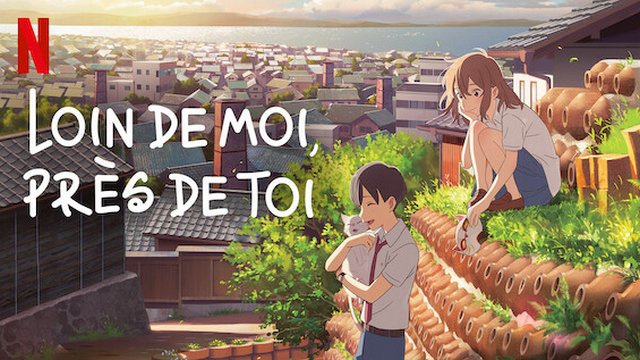 Bande-annonce du film Netflix "LOIN DE MOI, PRÈS DE TOI" (2020)