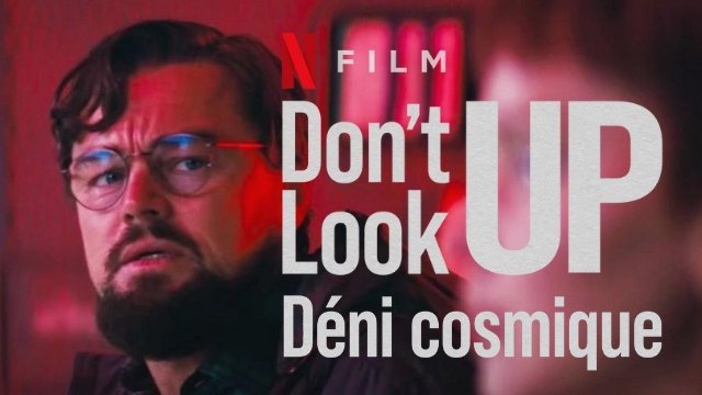 Don't Look Up Déni Cosmique Streaming Vf