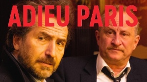 ADIEU PARIS (2022) : Bande-annonce du film de Édouard Baer