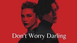 DON’T WORRY DARLING : Bande-annonce du film de Olivia Wilde en VF