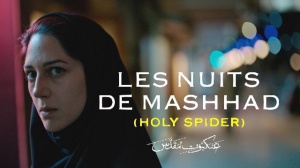 LES NUITS DE MASHHAD : Bande-annonce du film en VOSTF