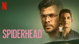 SPIDERHEAD (2022) : Bande-annonce du film Netflix avec Chris Hemsworth en VF