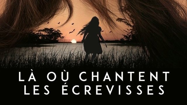 La Où Chantent Les écrevisses Film Sortie