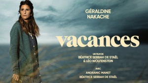 VACANCES (2022) : Bande-annonce du film avec Géraldine Nakache
