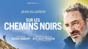 SUR LES CHEMINS NOIRS (2023) : Bande-annonce du film avec Jean Dujardin
