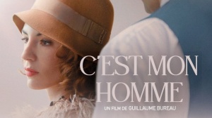 C'EST MON HOMME (2023) : Bande-annonce du film avec Leïla Bekhti, Louise Bourgoin et Karim Leklou