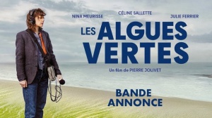 LES ALGUES VERTES (2023) : Bande-annonce du film de Pierre Jolivet avec Céline Sallette
