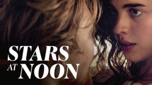 STARS AT NOON (2023) : Bande-annonce du film de Claire Denis