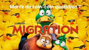 MIGRATION (2023) : Bande-annonce du film d'animation Illumination en VF