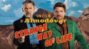 STRANGE WAY OF LIFE (2023) : Bande-annonce du film de Pedro Almodóvar