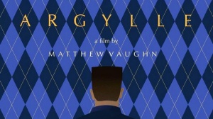 ARGYLLE (2024) : Bande-annonce du film de Matthew Vaughn en VF