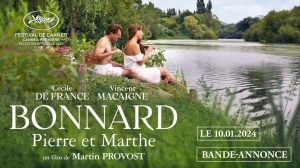 BONNARD, PIERRE ET MARTHE (2024) : Bande-annonce du film de Martin Provost