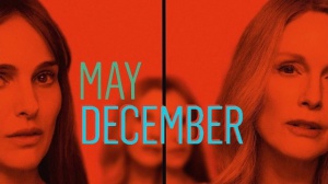 MAY DECEMBER (2024) : Bande-annonce du film avec Natalie Portman et Julianne Moore