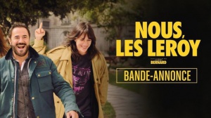 NOUS, LES LEROY (2024) : Bande-annonce du film avec Charlotte Gainsbourg et José Garcia