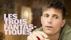 LES TROIS FANTASTIQUES (2024) : Bande-annonce du film avec Raphaël Quenard