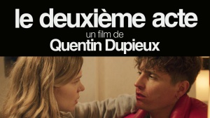 LE DEUXIÈME ACTE (2024) : Bande-annonce teaser du film de Quentin Dupieux