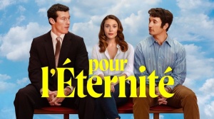POUR L'ÉTERNITÉ (2025) : Bande-annonce du film en VF