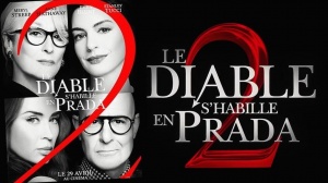 LE DIABLE S'HABILLE EN PRADA 2 (2026) : Nouvelle bande-annonce du film en VF