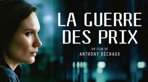 LA GUERRE DES PRIX (2026) : Bande-annonce du film avec Ana Girardot