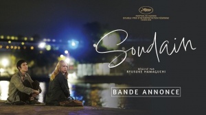 SOUDAIN (2026) : Bande-annonce du film de Ryūsuke Hamaguchi avec Virginie Efira