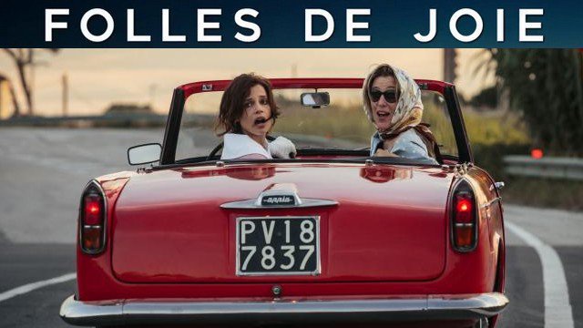 Bande-annonce du film FOLLES DE JOIE