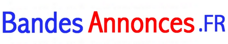 Bandes-annonces Bandes-annonces